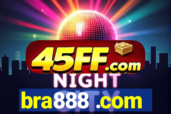 bra888 .com